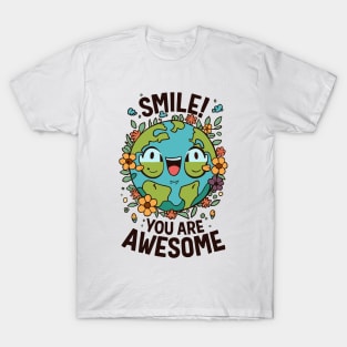 Smile! You Are Awesome T-Shirt